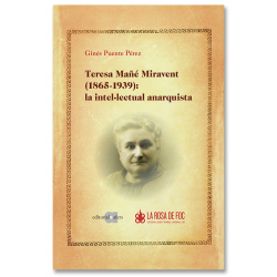 Teresa Mañé Miravent (1865-1939): La intel·lectual anarquista