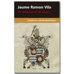 Jaume Ramon Vila. Un intel·lectual en els marges