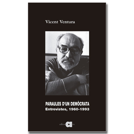 Paraules d'un demòcrata. Entrevistes, 1960-1993