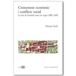 Creixement econòmic i conflicte social. La foia de Llombai entre els segles XIII i XIX
