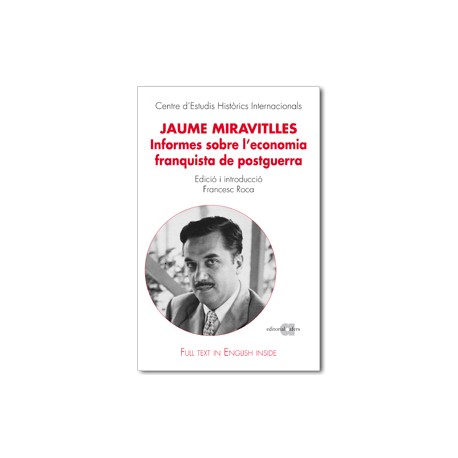 Jaume Miravitlles. Informes sobre l'economia franquista de postguerra