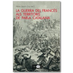 La Guerra del Francès als territoris de parla catalana