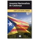 Joventut Nacionalista de Catalunya. Escola de patriotes