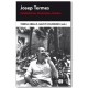Josep Termes. Catalanisme, obrerisme, civisme