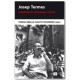 Josep Termes. Catalanisme, obrerisme, civisme