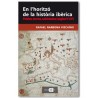 En l'horitzó de la història ibèrica. Pobles, terres, sobiranies (segles V-XV)