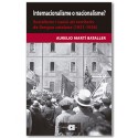 Internacionalisme o nacionalisme? Socialisme i nació als territoris de llengua catalana (1931-1936)