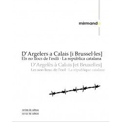 D'Argelers a Calais [i Brussel·les]. Els no-llocs de l'exili · La república catalana / 12-13