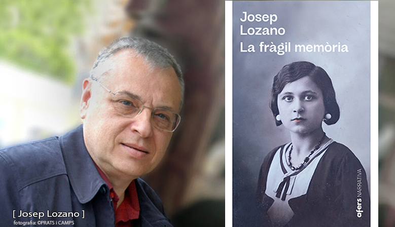 Josep Lozano La fràgil memòria